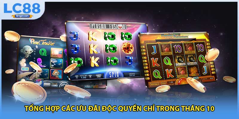 Tổng hợp các ưu đãi độc quyền chỉ trong tháng 10