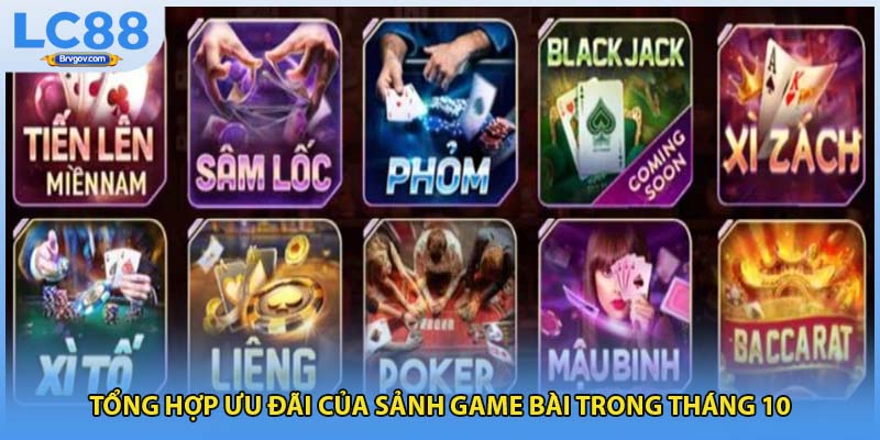 Tổng hợp ưu đãi của sảnh game bài trong tháng 10 